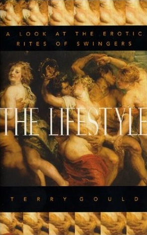 Terry Gould | The Lifestyle: A Look at the Erotic Rites of Swingers